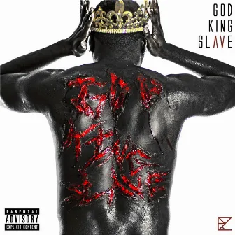 God King Slave by Frzy