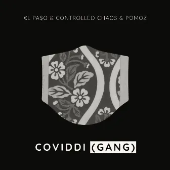 Coviddi (Gang) by Unknown Artist