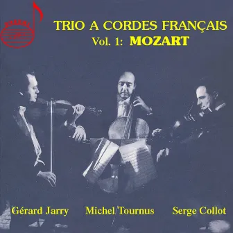 Trio a cordes français, Vol. 1: Mozart by Gerard Jarry