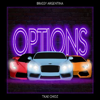 Options by Brassy Argentina