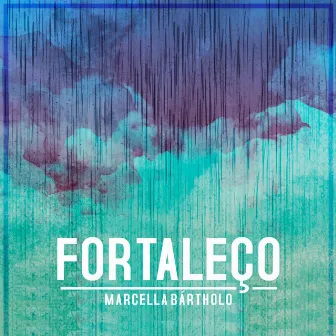 Fortaleço by Marcella Bártholo