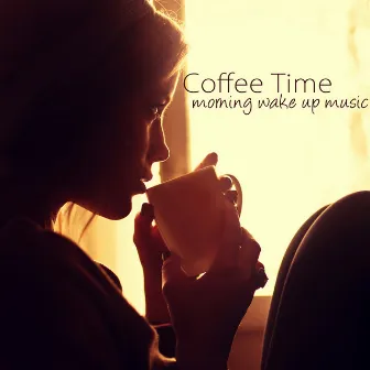 Coffee Time – Morning Wake Up Music, Ambient Chillout Mood Music for Morning Routine, Positive Energy & Brain Power by Mindfulness