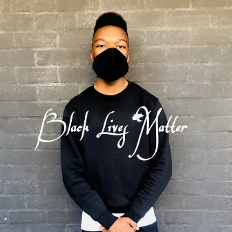 Black Lives Matter by Rapper LTD