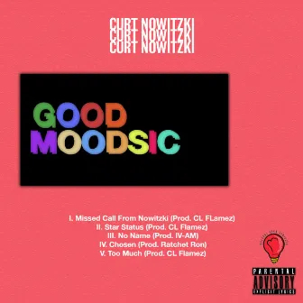 Good Moodsic by Curt Nowitzki