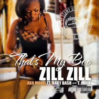 That's My Boo (feat. Baby Bash & T.Millz) - Single by Mugzi