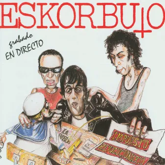 Impuesto Revolucionario by Eskorbuto