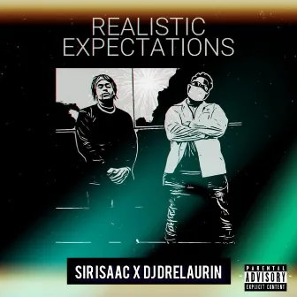 Realistic Expectations by Sir Isaac