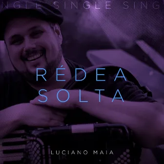 Rédea Solta by Luciano Maia