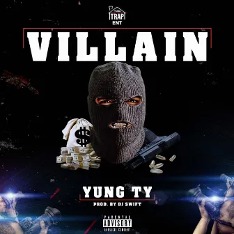 Villain by Yung Ty