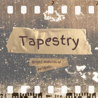 Tapestry by Bright Individual