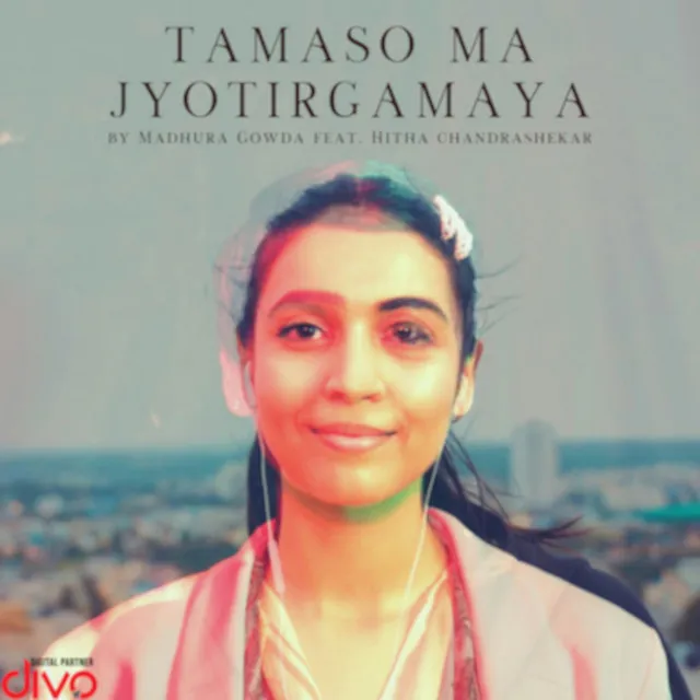 Tamaso Ma Jyotirgamaya