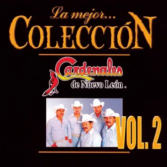 La Mejor Colección (Vol. 2) by Cardenales De Nuevo León