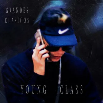 Grandes Clásicos by Young Class