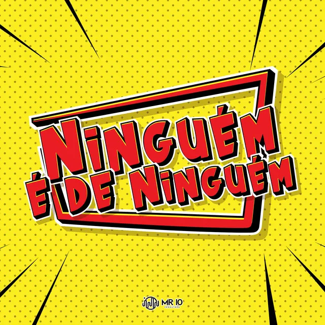 Ninguém e de Ninguém