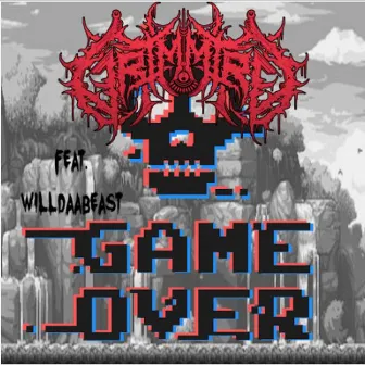 Game Over by Grimmire