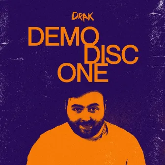 Demo Disc One by Drak