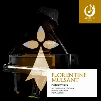 Florentine Mulsant Piano Works by Lorène De Ratuld