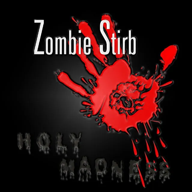 Zombie stirb