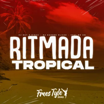 Ritmada Tropical by FreesTyle Sounds