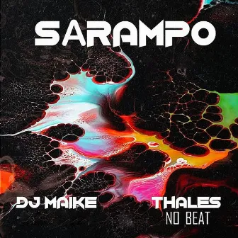 Sarampo by Thales no Beat