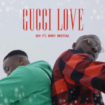 Gucci Love by Rony Bestial