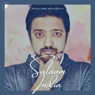 Salaam India by Phalgunn Maharishi