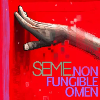 Non fungible omen by SEME.