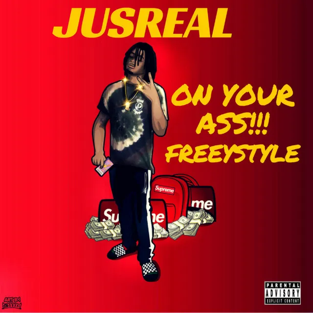 On Your Ass!!! (Freestyle)