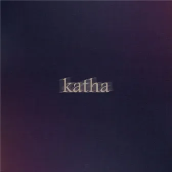 Katha by Huzur