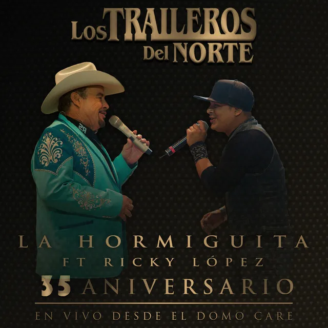 La Hormiguita - 35 Aniversario En Vivo desde el Domo Care