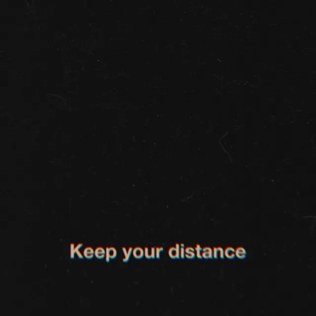 Keep Your Distance