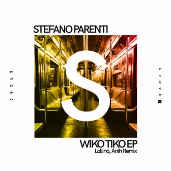 Wiko Tiko EP by Stefano Parenti