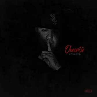 Omerta by Young Zone