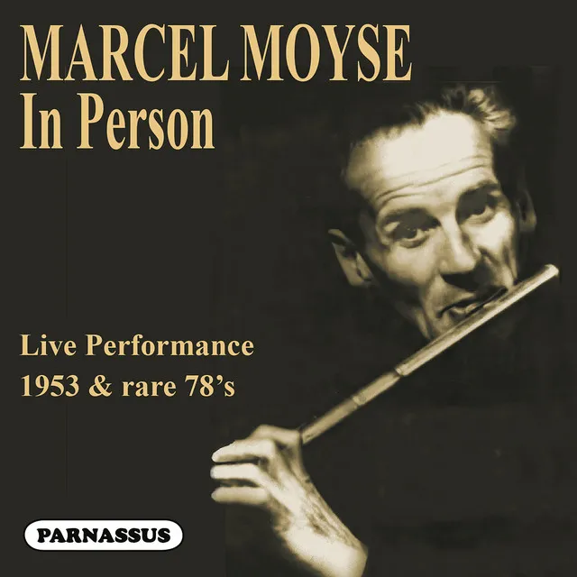 Marcel Moyse 'In Person' (Live)