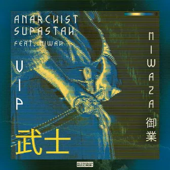 Miwaza (VIP) by Anarchist Supastah