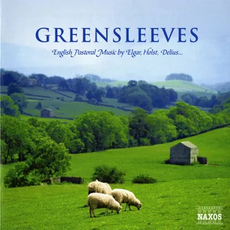 Greensleeves - English Pastoral Music by Ernest Tomlinson