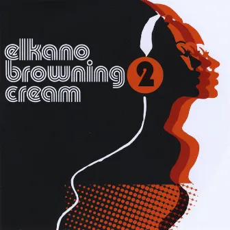 2 by Elkano Browning Cream