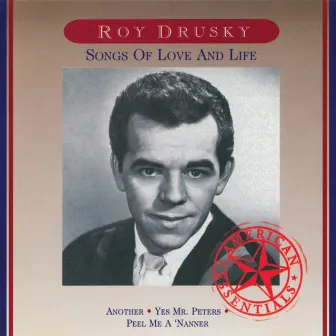 Songs Of Life And Love by Roy Drusky