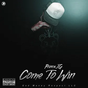 Come To Win by Prince JG