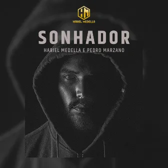 Sonhador by Hariel Medella