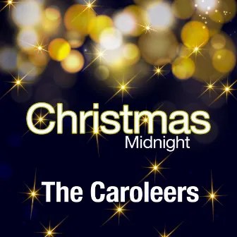 Christmas Midnight by The Caroleers