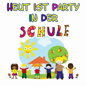 Heut ist Party in der Schule by Unknown Artist