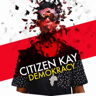 Demokracy by Citizen Kay