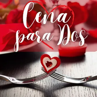 Cena para Dos: Música Instrumental para Ambientes Románticos by Escuela de Musica para Hacer el Amor