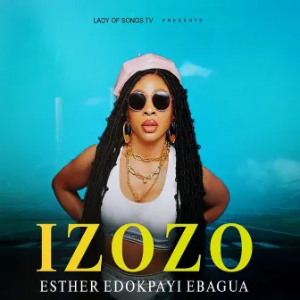 Izozo by Esther Edokpayi