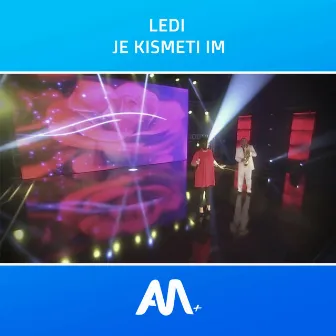 Je Kismeti im by Ledi