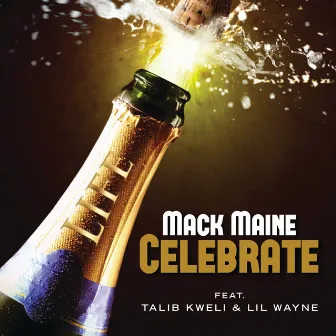 Celebrate by Mack Maine