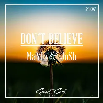 Don't Believe by MaYlo & JoSh