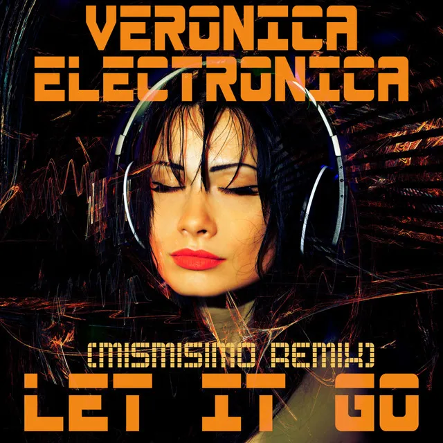 Let It Go - Mismisimo Remix