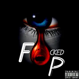 Fucked Up by Obedingo